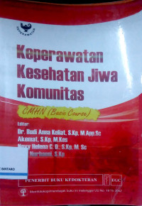 Keperawatan Kesehatan Jiwa Komunitas: CMHN (Basic Course)