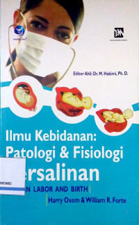 Ilmu Kebidanan: Patologi & Fisiologi Persalinan