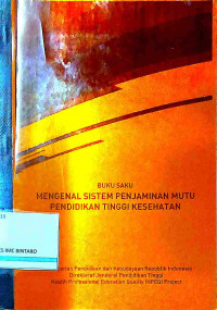 Buku Saku Mengenal Sistem Penjaminan Mutu Pendidikan Tinggi Kesehatan