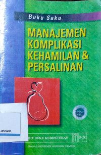 Buku Saku Manajemen Komplikasi Kehamilan & Persalinan