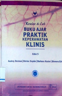 Koziaer & Erb Buku Ajar Praktik Keperawatan Klinis