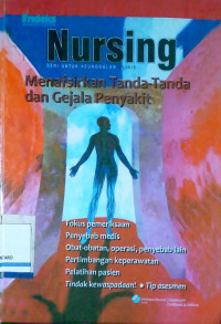 Nursing: Menafsirkan Tanda-tanda dan Gejala Penyakit