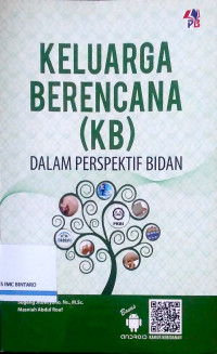 Keluarga Berencana (KB) dalam Perspektif Bidan