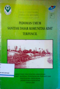 Pedoman Umum Sanitasi Dasar Komunitas Adat Terpencil