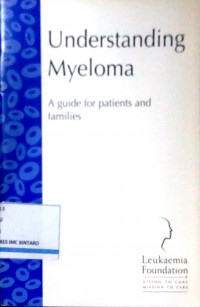 Understanding Myeloma: A Guide for Patients and Families