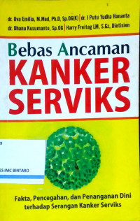 Bebas Ancaman Kanker Serviks