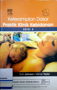 Keterampilan dasar praktik klinik kebidanan