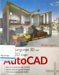 Membuat bangunan 3D dari 2D dengan AutoCAD
