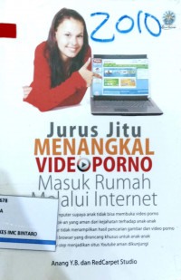 Jurus jitu menangkal video porno masuk rumah melalui internet