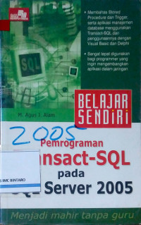 Belajar Sendiri Pemrograman Transact-SQL pada SQL Server 2005