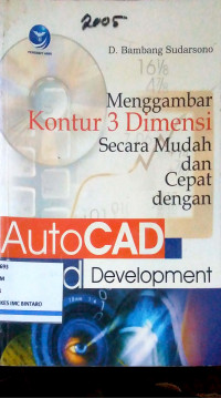 Menggambar Kontur 3 Dimensi secara Mudah dan Cepat dengan AutoCAD Land Development 2000i