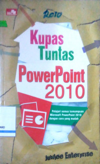 Kupas Tuntas PowerPoint 2010