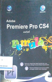 Adobe Premiere Pro CS4 untuk Pemula