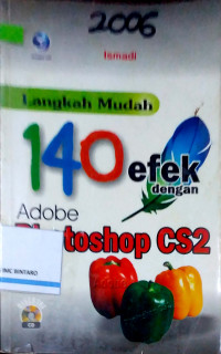 Langkah Mudah 140 Efek dengan Adobe Photoshop CS2