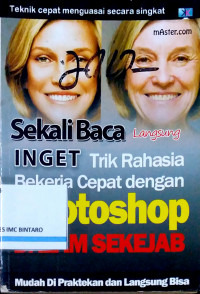 Trik Rahasia Bekerja Cepat dengan Photoshop