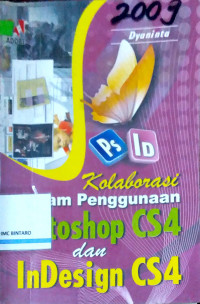 Kolaborasi dalam Penggunaan Photoshop CS4 & InDesign CS4