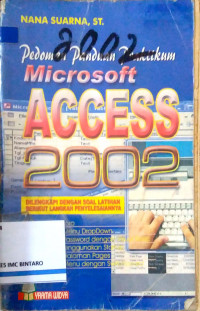 Pedoman Panduan Praktikum Microsoft Access 2002