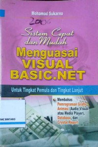 Sistem Cepat dan Mudah Menguasai Visual Basic.Net