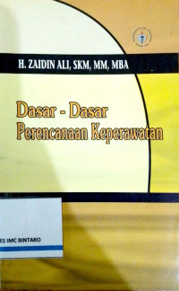 Dasar-dasar perencanaan  keperawatan