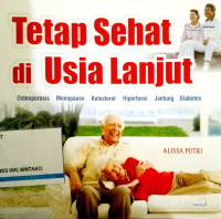 Tetap sehat diusia lanjut