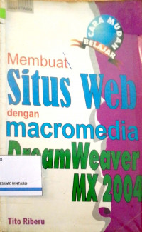 membuat situs web dengan macromedia dreamweaver MX 2004