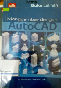 Menggambar dengan Auto CAD