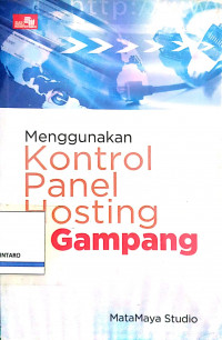Menggunakan kontrol panel hosting itu gampang