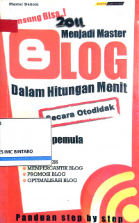 Langsung menjadi master blog dalam hitungan menit untuk pemula