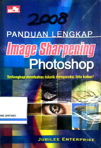 Panduan lengkap image sharpening photoshop