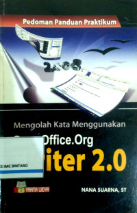 Pedoman panduan praktikum mengolah kata menggunakan openoffice.org writer 2.0