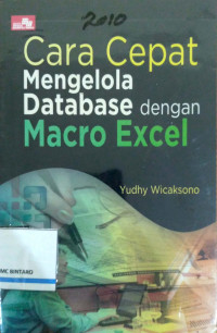 Cara cepat mengelola Database dengan Macro Excel