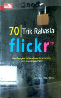70 Trik Rahasia Flickr TM