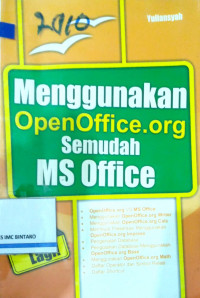 Menggunakan Open Office .org Semudah MS Office