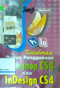 Kolaborasi dalam penggunaan Photoshop CS4 & InDesign CS4