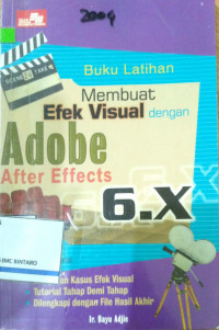 Buku Latihan Membuat Efek Visual dengan Adobe After Effects 6.X