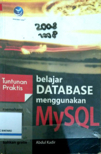 Tuntunan Praktis Belajar Dtabase Menggunkan MYSQL