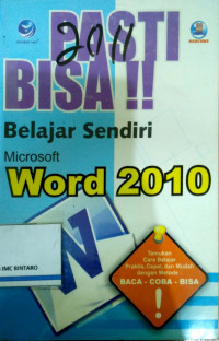 Pasti bisa belajar sendiri Microsoft Word 2010