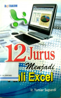 12 Jurus Menjadi ahli Excel