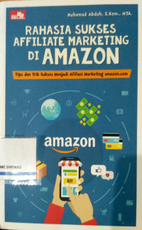 Rahasia Sukses Affiliate Marketing di Amazon