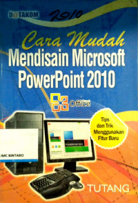 Cara mudah Mendisain Microsoft PowerPoint 2010