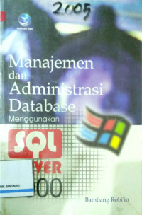 Manajemen dan Administrasi database dengan SQL Server 2000