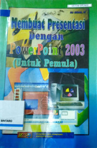 Membuat Presentasi dengan PowerPoint 2003 untuk pemula