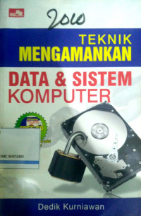 Teknik mengamankan Data & Sistem Komputer