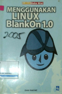 Menggunakan Linux Blankon 1.0