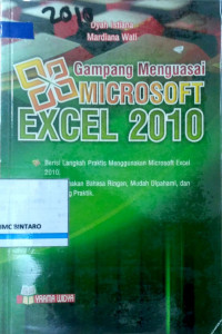 Gampang menguasai Microsoft Excel 2010