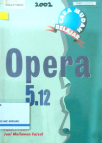 Cara mudah belajar Opera 5.12
