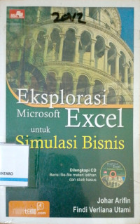 Eksplorasi Microsoft Excel untuk Simulasi Bisnis