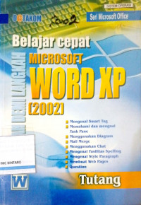 Belajar cepat Microsoft Word XP 2002
