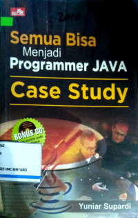 Semua bisa menjadi Programmer Java Case Study