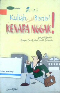 Kuliah Sambil Bisnis Kenapa nggak